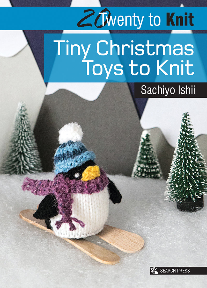 Tiny Christmas Toys To Knit - Sachiyo Ishii