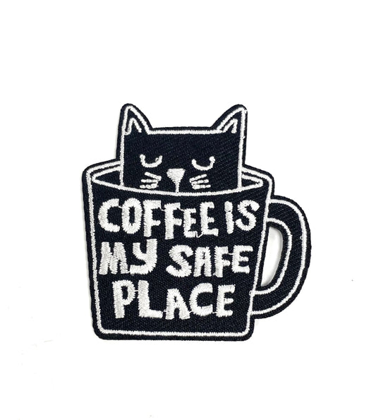 Motif Cat , Coffee is My Safe Place